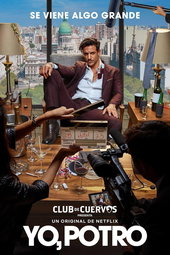 Club de Cuervos présente : Moi, Potro