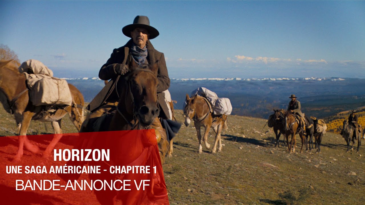 Trailer du film Horizon : Une saga américaine - Chapitre 1, Horizon